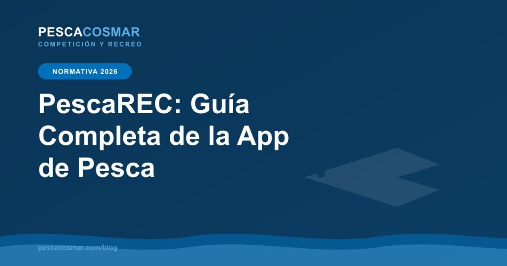 PescaREC: Guía Completa de la App de Pesca